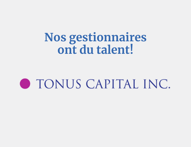 Tonus Capital, expert québécois de l’action américaine