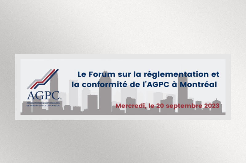 Le Forum sur la réglementation et la conformité de l’AGPC à Montréal